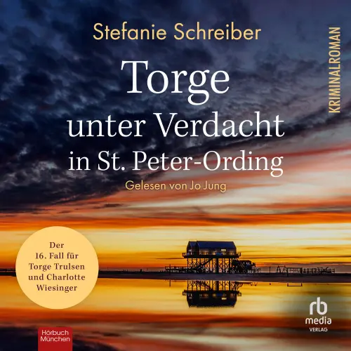 Cover von Stefanie Schreiber - St. Peter-Ording-Krimis - Band 16 - Torge unter Verdacht in St. Peter-Ording