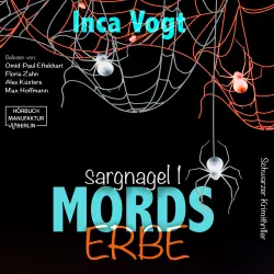 Cover - Inca Vogt - Sargnagel - Schwarzer Krimithriller - Band 1 - Mordserbe