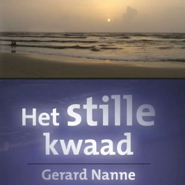 Cover von Gerard Nanne - Het stille kwaad