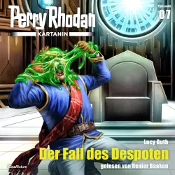 Cover - Lucy Guth - Perry Rhodan - Kartanin 7 - Der Fall des Despoten