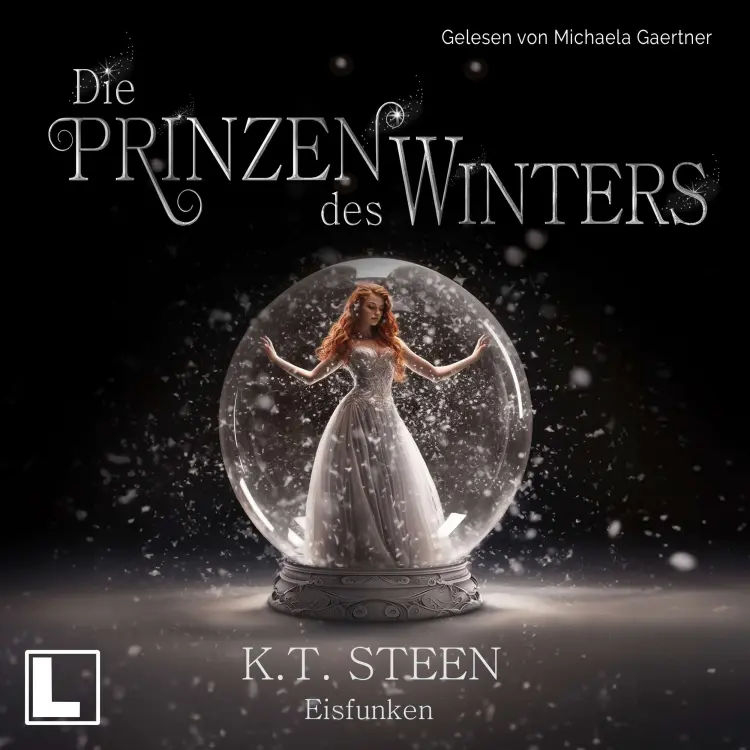 Cover von K. T. Steen - Die Prinzen des Winters - Band 1 - Eisfunken