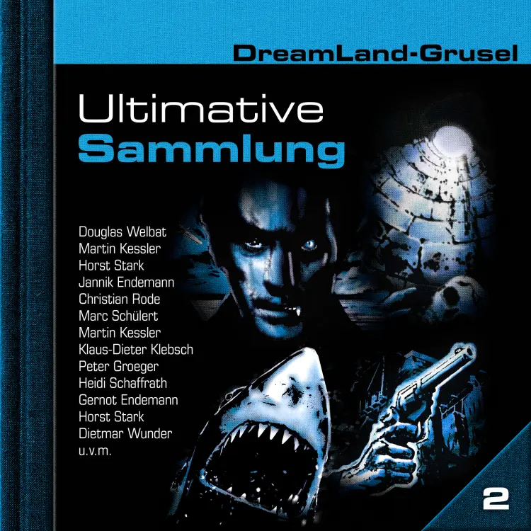 Cover von Dreamland Grusel - Ultimative Sammlung Volume 2