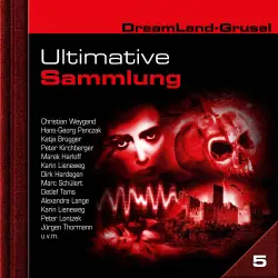 Cover - Dreamland Grusel - Ultimative Sammlung Volume 5
