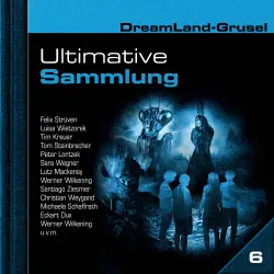 Cover - Dreamland Grusel - Ultimative Sammlung Volume 6