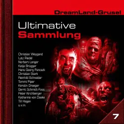 Cover - Dreamland Grusel - Ultimative Sammlung Volume 7