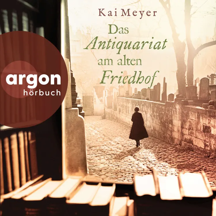 Cover von Kai Meyer - Das Antiquariat am alten Friedhof