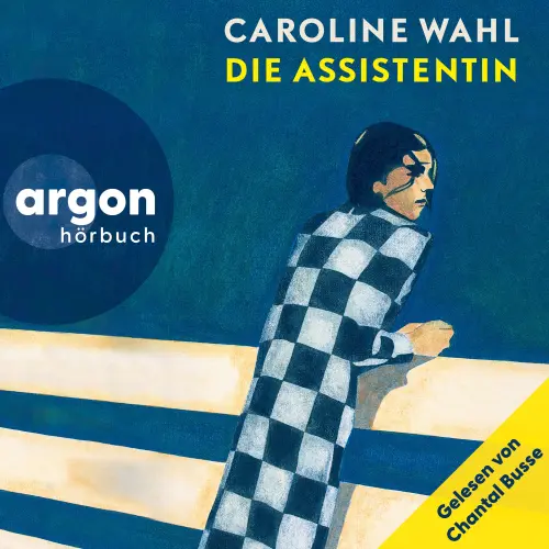 Cover - Caroline Wahl - Die Assistentin