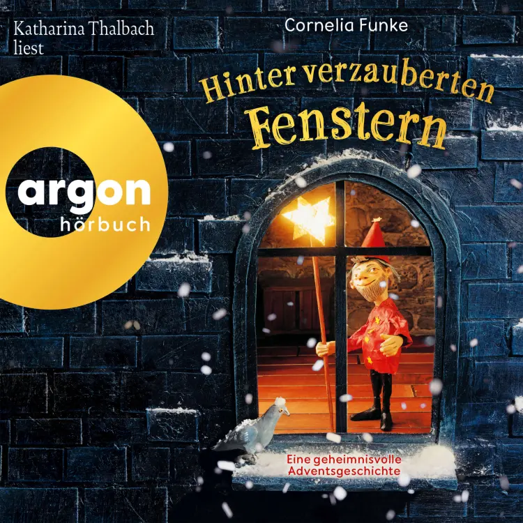 Cover von Cornelia Funke - Hinter verzauberten Fenstern - Eine geheimnisvolle Adventsgeschichte