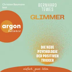 Cover - Bernhard Tewes - Glimmer - Die neue Psychologie der positiven Trigger