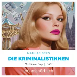 Cover - Mathias Berg - Die Kriminalistinnen - Fall 3 - Der stumme Zeuge