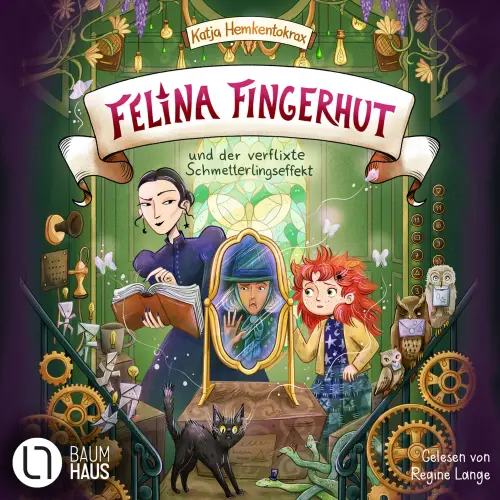 Cover von Katja Hemkentokrax - Felina Fingerhut - Teil 2 - Felina Fingerhut und der verflixte Schmetterlingseffekt