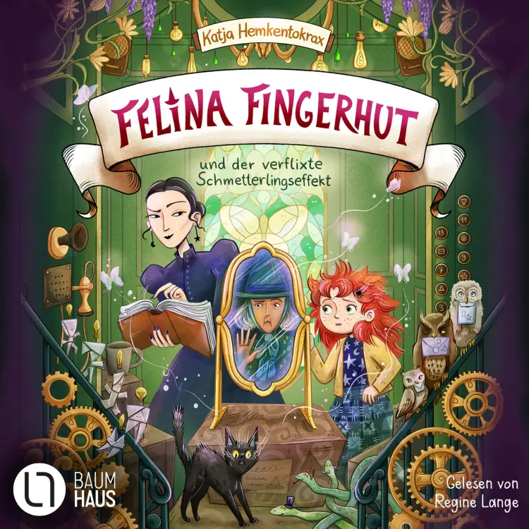 Cover von Katja Hemkentokrax - Felina Fingerhut - Teil 2 - Felina Fingerhut und der verflixte Schmetterlingseffekt