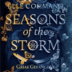 Cover - Elle Cosimano - Seasons of the Storm - Band 1 - Gaias Gefangene
