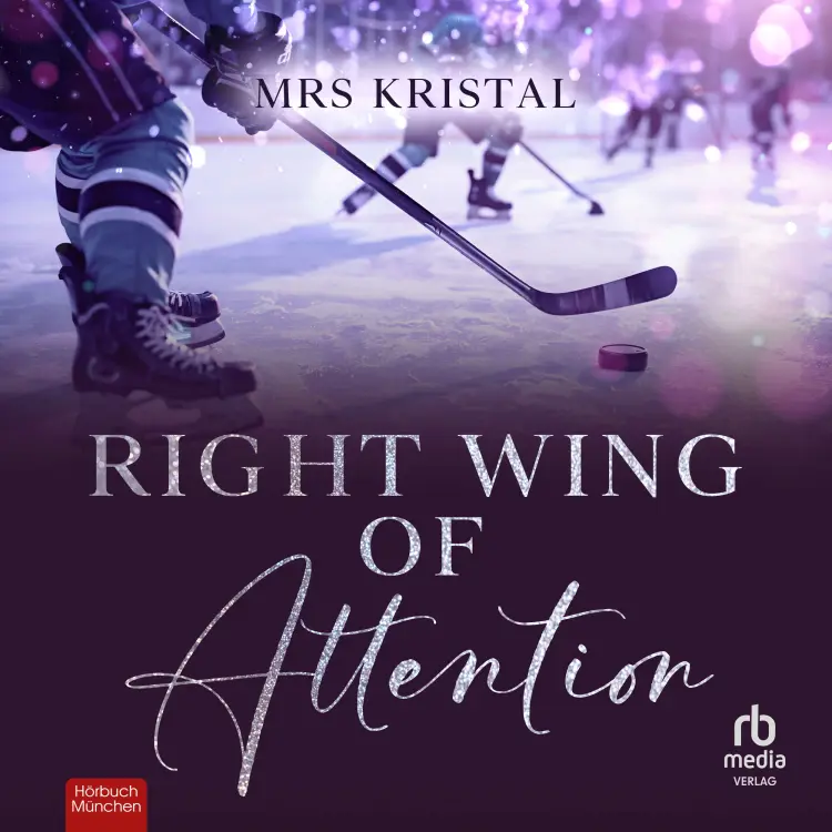 Cover von Mrs Kristal - Victoria Eagles Eishockey - Band 2 - Right Wing of Attention