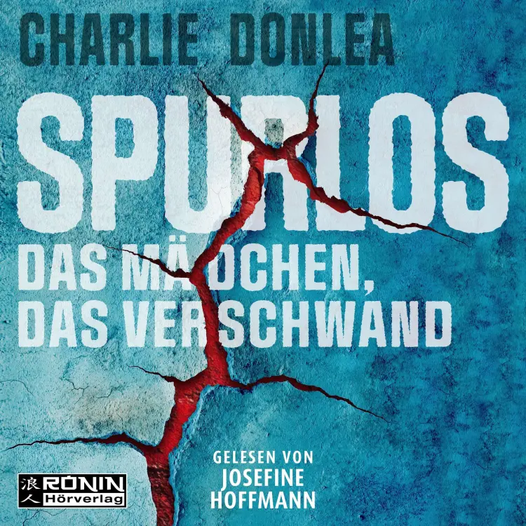 Cover von Charlie Donlea - Spurlos - Das Mädchen, das verschwand