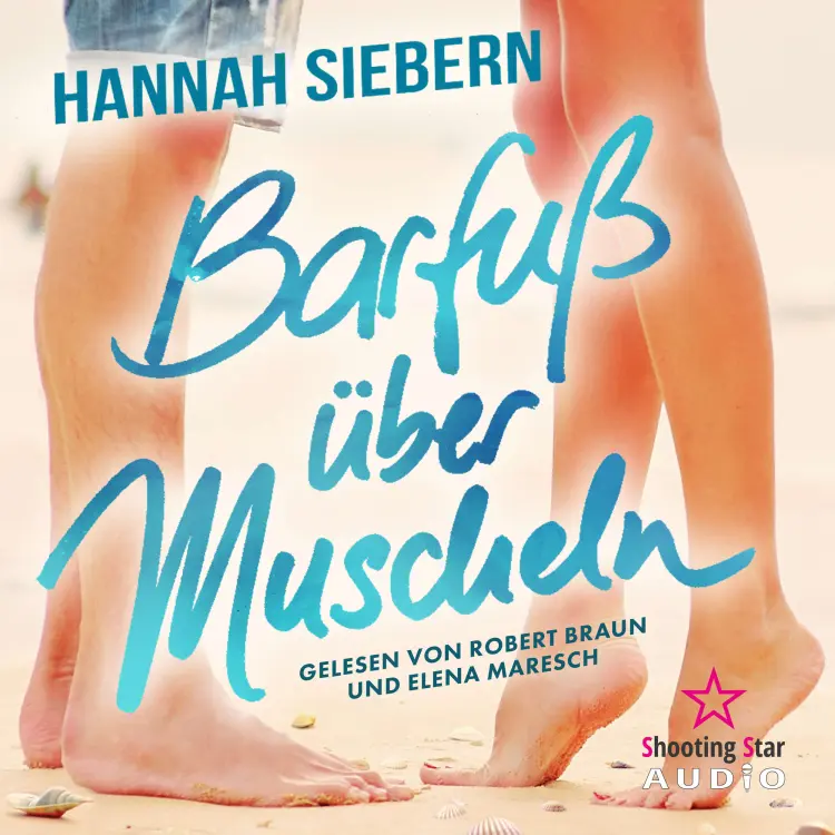 Cover von Hannah Siebern - Barfußreihe - Band 10 - Barfuß über Muscheln