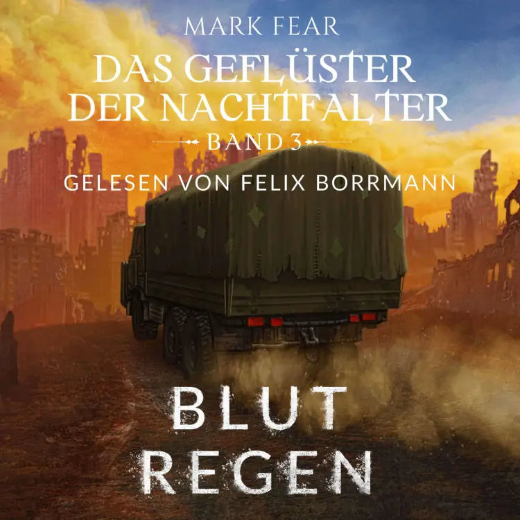 Cover von Mark Fear - Das Geflüster der Nachtfalter - Band 3 - Blutregen