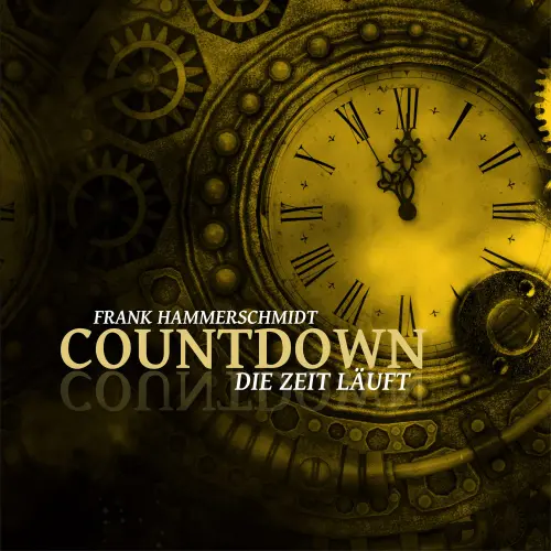 Cover von Frank Hammerschmidt - Countdown - Die Zeit läuft