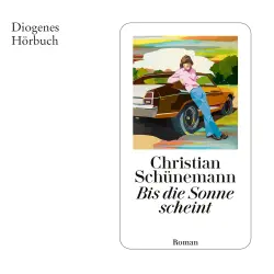 Cover - Christian Schünemann - Bis die Sonne scheint