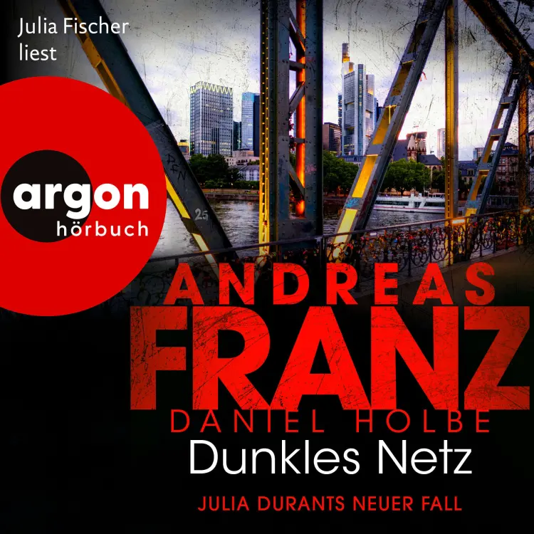 Cover von Andreas Franz - Julia Durant ermittelt - Band 25 - Dunkles Netz - Julia Durants neuer Fall