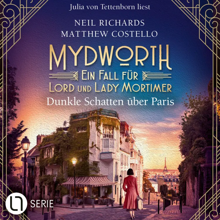 Cover von Matthew Costello - Mydworth - Ein Fall für Lord und Lady Mortimer - Folge 18 - Dunkle Schatten über Paris