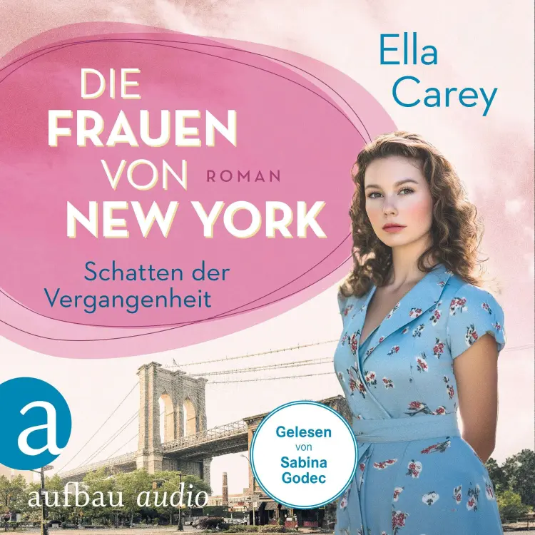 Cover von Ella Carey - Töchter Amerikas - Band 4 - Die Frauen von New York - Schatten der Vergangenheit