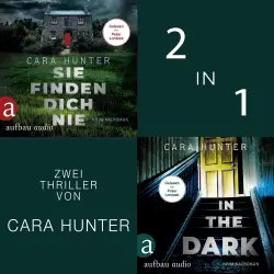 Cover - Cara Hunter - Sie finden dich nie & In the Dark - Keiner weiß, wer sie sind