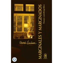 Cover - Gastón Soublette - Marginales y Marginados - Ensayo Autobiográfico