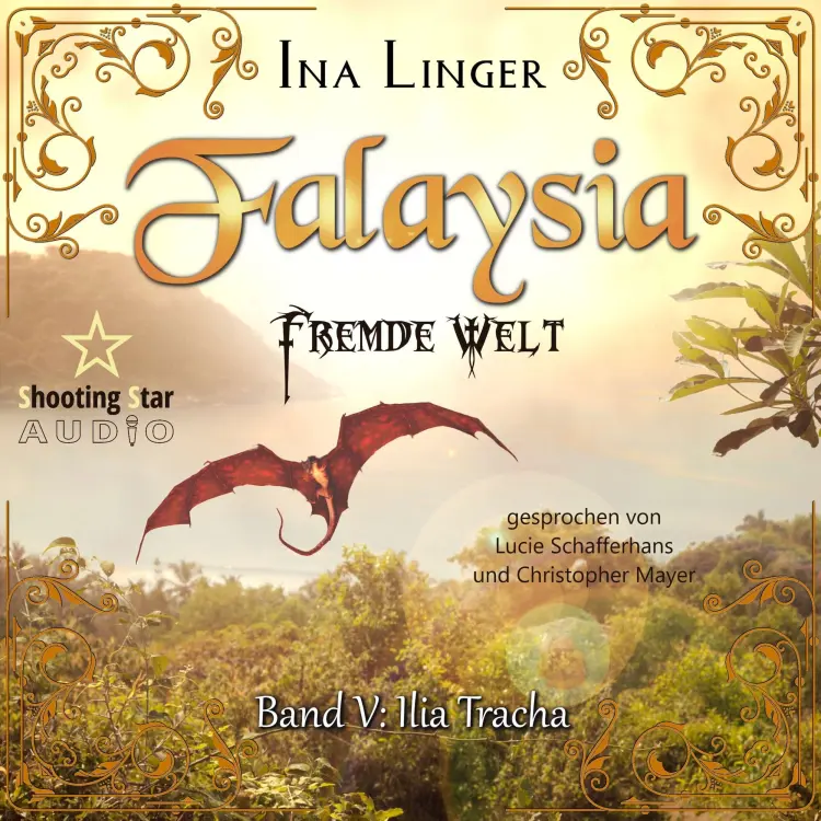 Cover von Ina Linger - Falaysia - Fremde Welt - Band 5 - Ilia Tracha
