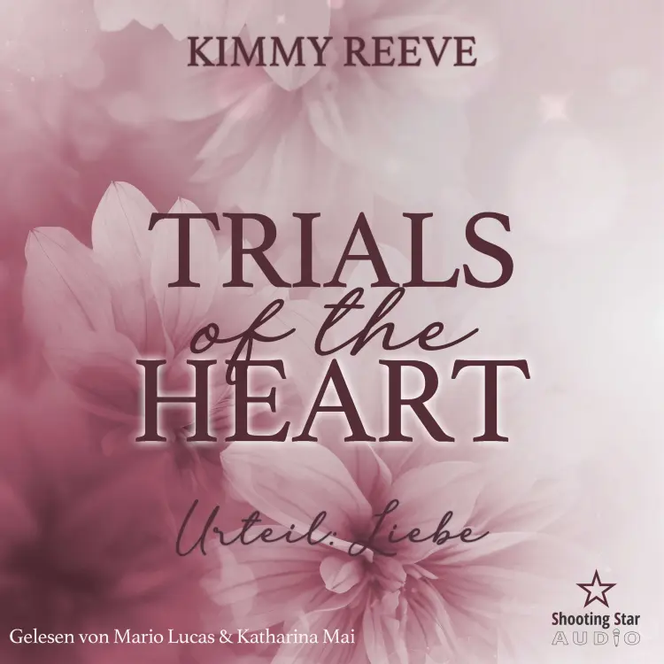 Cover von Kimmy Reeve - Sommernächte in Providence - Band 1 - Trials of the Heart: Urteil: Liebe