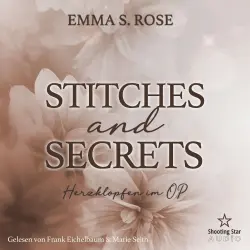 Cover - Emma S. Rose - Sommernächte in Providence - Band 2 - Stitches and Secrets: Herzklopfen im OP