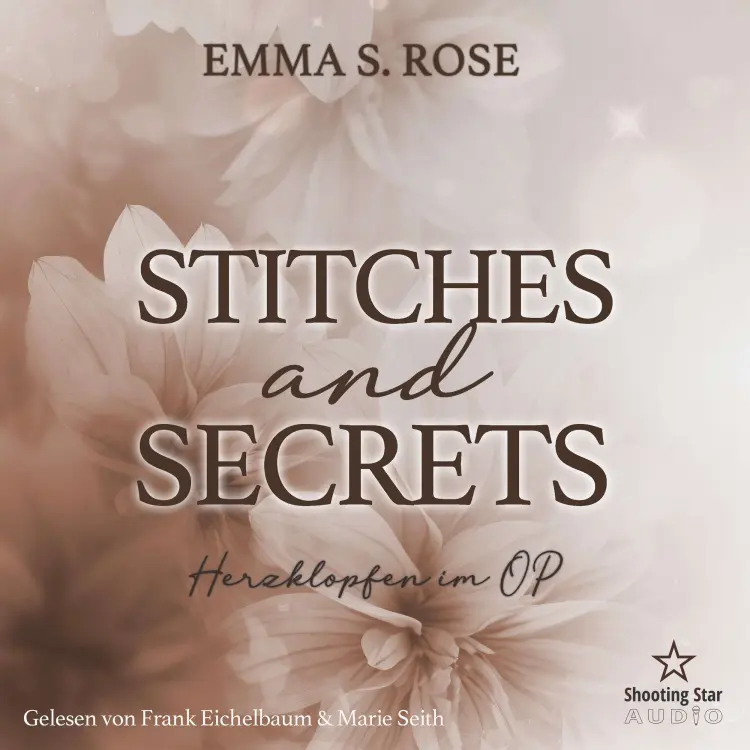 Cover von Emma S. Rose - Sommernächte in Providence - Band 2 - Stitches and Secrets: Herzklopfen im OP