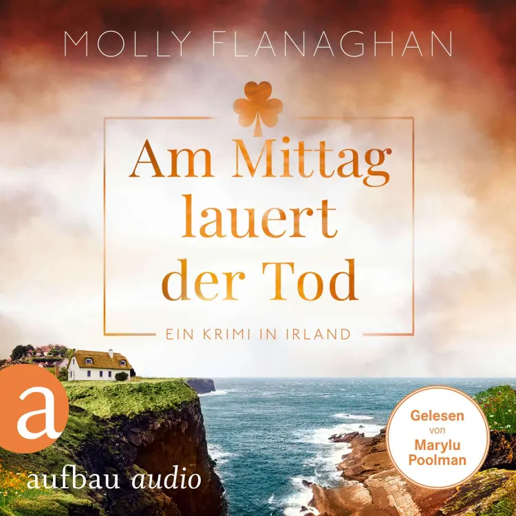 Cover von Molly Flanaghan - Fiona O'Connor ermittelt - Band 5 - Am Mittag lauert der Tod - Ein Krimi in Irland