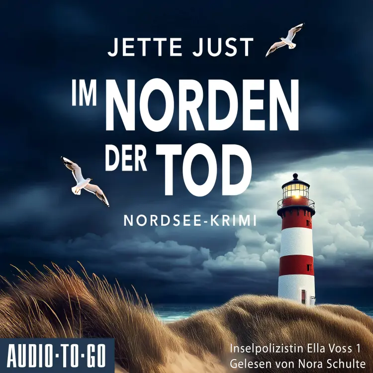 Cover von Jette Just - Inselpolizistin Ella Voss ermittelt - Band 1 - Im Norden der Tod