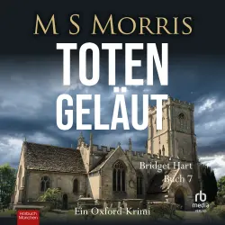 Cover - M S Morris - Bridget Hart - Ein Oxford-Krimi - Band 7 - Totengeläut