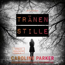 Cover - Caroline Parker - Berlin Krimi - Band 5 - Tränenstille