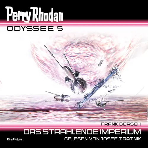 Cover von Frank Borsch - Perry Rhodan - Odyssee 5 - Das strahlende Imperium