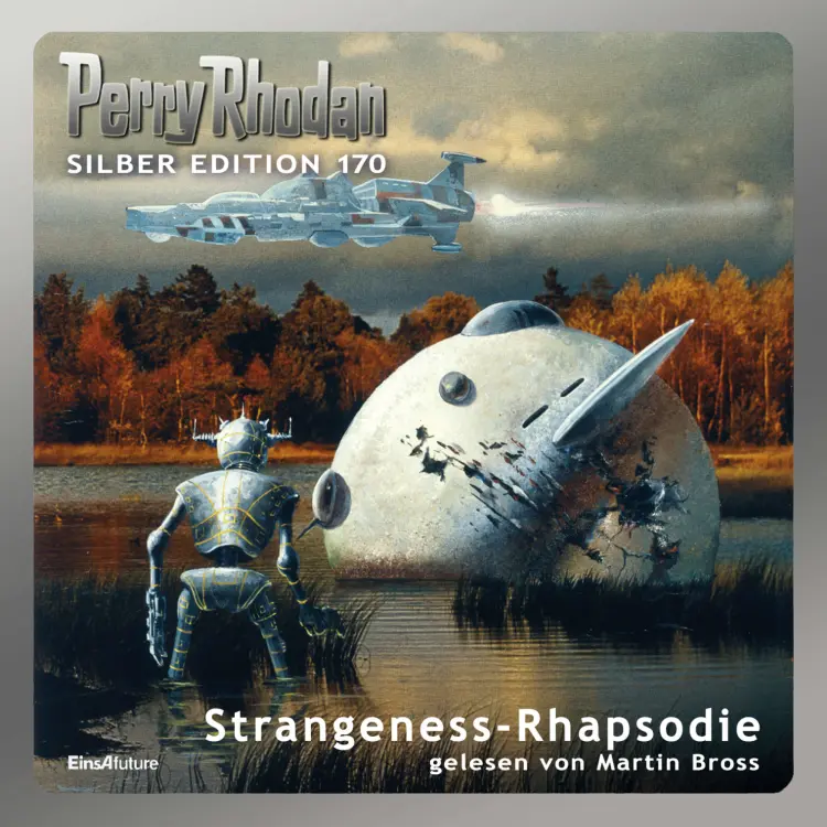 Cover von H. G. Ewers - Perry Rhodan - Silber Edition 170 - Strangeness-Rhapsodie