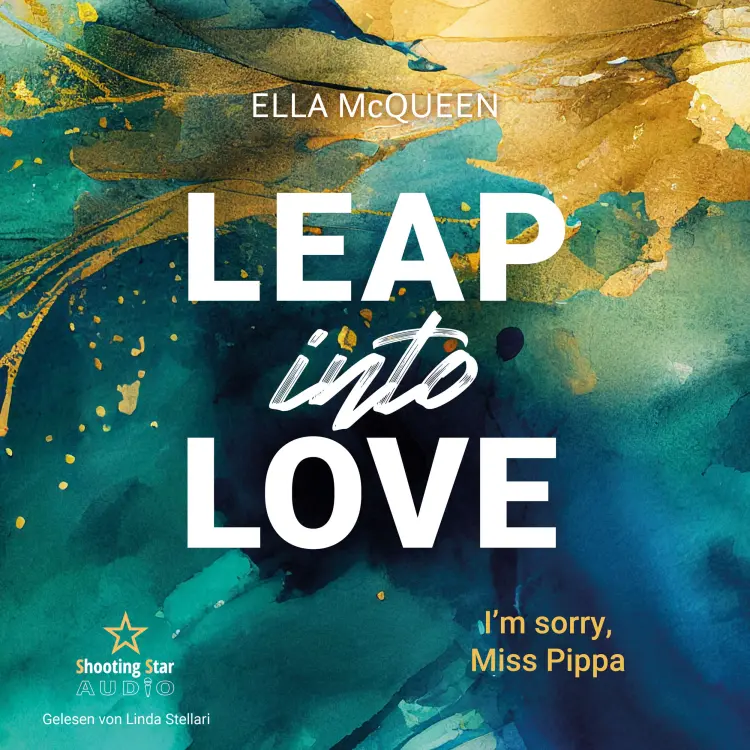 Cover von Ella McQueen - Leap into Love - Band 2 - I'm sorry, Miss Pippa