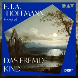Cover - E. T. A. Hoffmann - Das fremde Kind