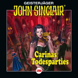 Cover - John Sinclair - Folge 186 - Carinas Todesparties