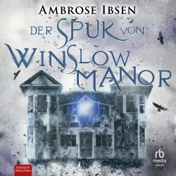 Cover - Ambrose Ibsen - The Beckoning Dead - Band 3 - Der Spuk von Winslow Manor