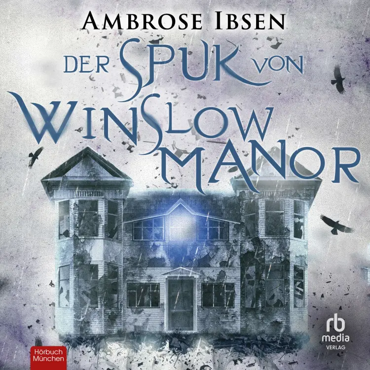 Cover von Ambrose Ibsen - The Beckoning Dead - Band 3 - Der Spuk von Winslow Manor