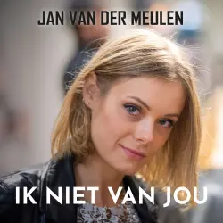 Cover - Jan van der Meulen - Ik niet van jou