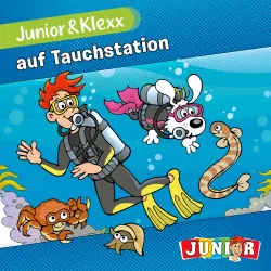 Cover - Junior & Klexx - Band 1 - Junior & Klexx auf Tauchstation