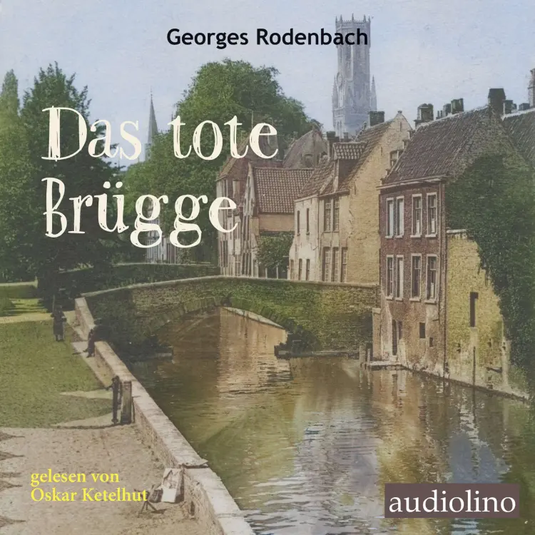 Cover von George Rodenbach - Das tote Brügge