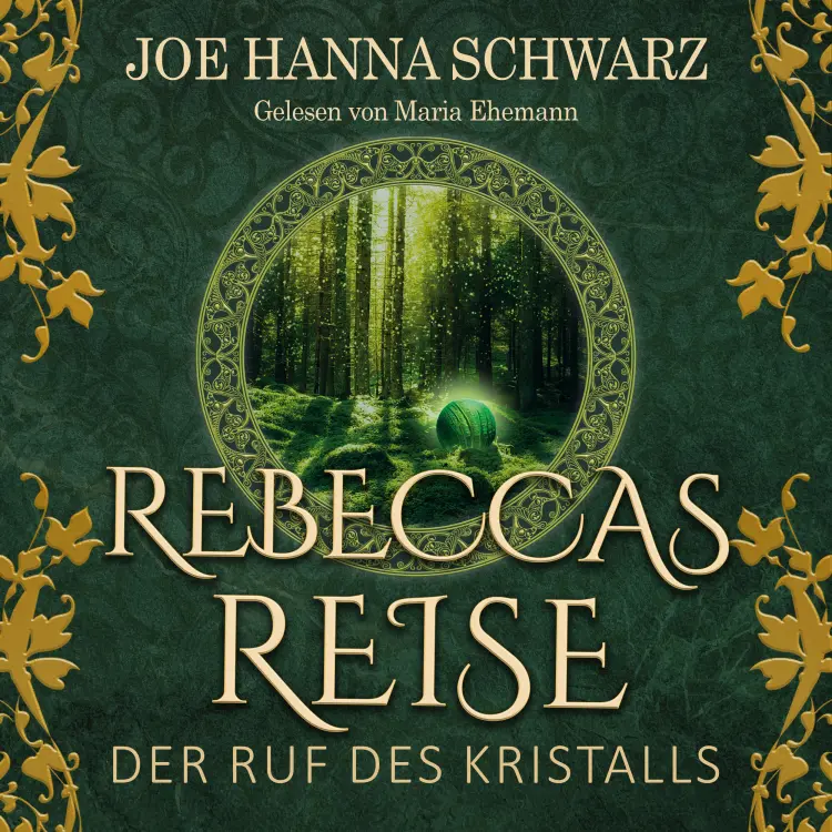 Cover von Joe H. Schwarz - Rebeccas Reise - Der Ruf des Kristalls