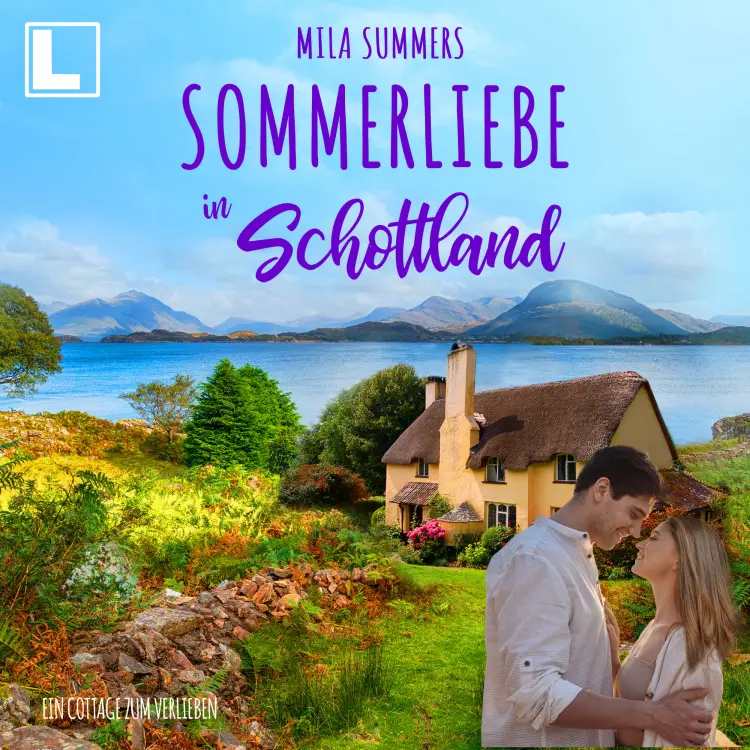Cover von Mila Summers - Ein Cottage zum Verlieben - Band 9 - Sommerliebe in Schottland