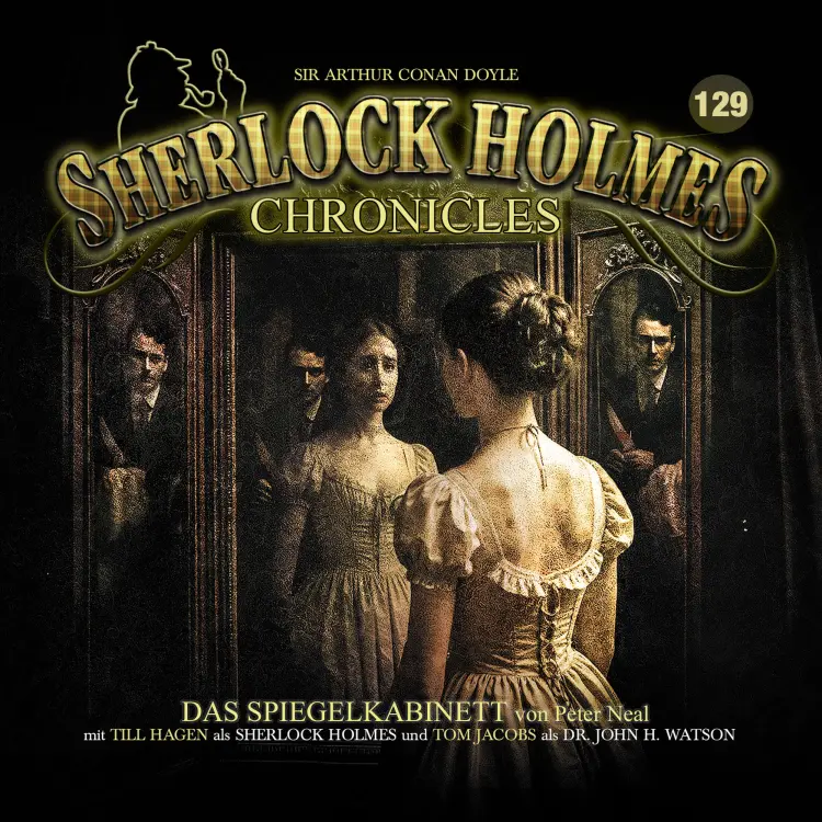 Cover von Sherlock Holmes Chronicles - Folge 129 - Das Spiegelkabinett
