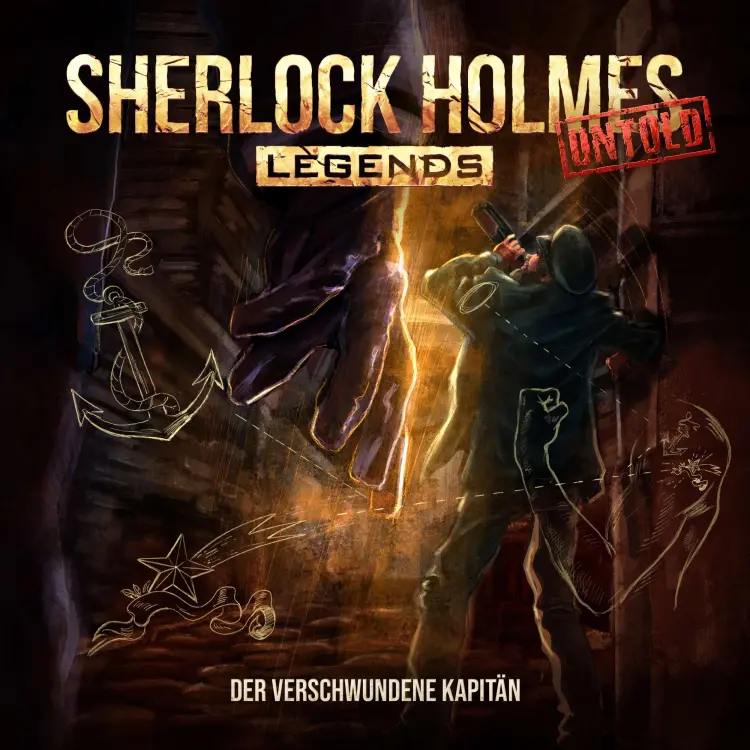 Cover von Sherlock Holmes Legends - Folge 19 - Der verschwundene Kapitän